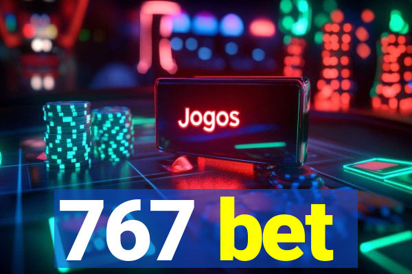 767 bet